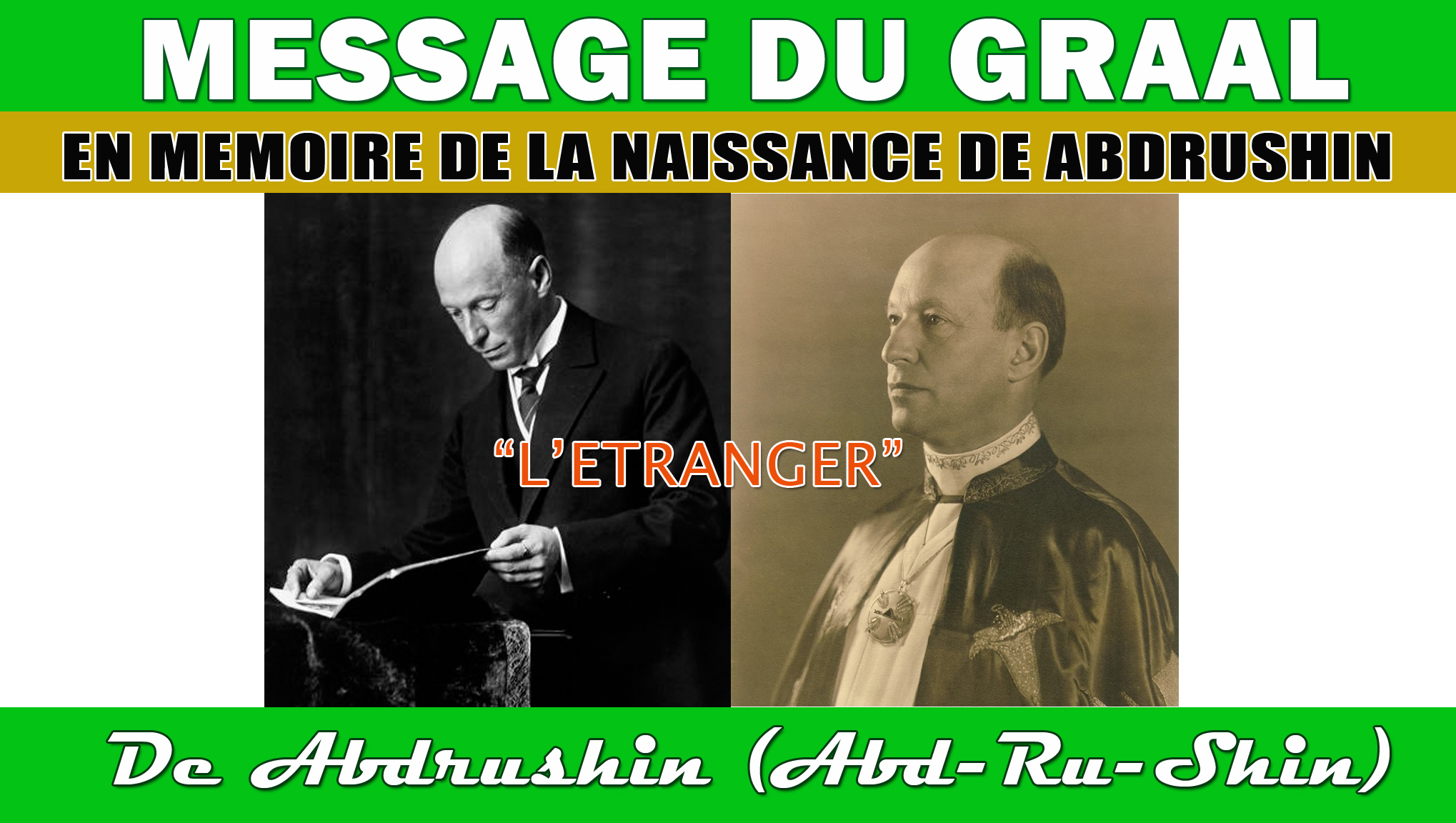 EN GUISE DE PREPARATION DE LA CELEBRATION DU 150 EME ANNIVERSAIRE DE ABDRUSHIN (1875 - 2025)