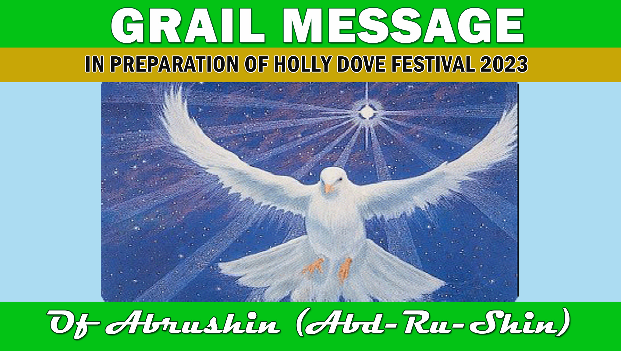 IN PREPARATION OF HOLLY DOVE FESTIVAL 2023